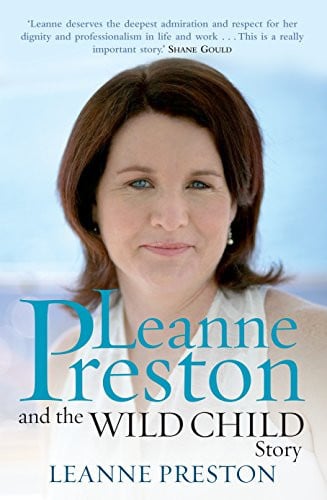 Leanne Preston and the Wild Child Story