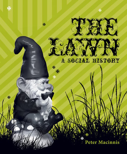 The Lawn A Social History