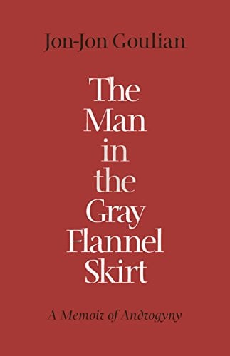 The Man in the Grey Flannel Skirt