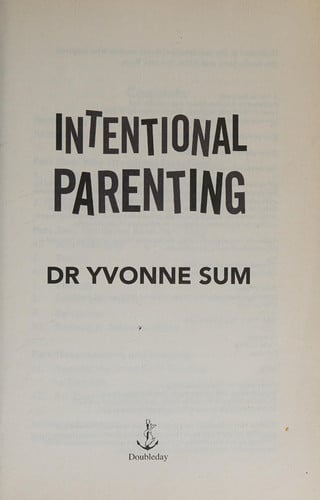 Intentional Parenting How to Get Results for Both You and Your Kids