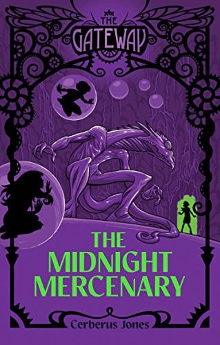 The Gateway: the Midnight Mercenary