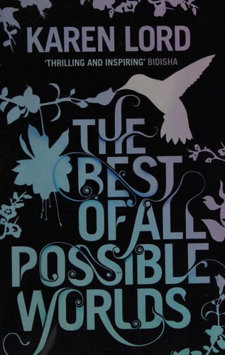 The Best of All Possible Worlds