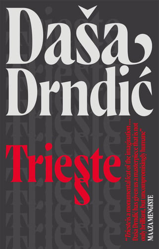 Trieste. Dasa Drndic