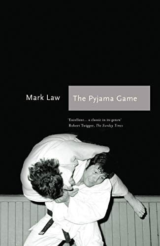 The Pyjama Game A Journey into Judo