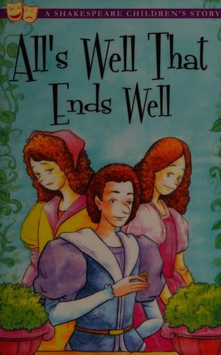 All's Well that Ends Well