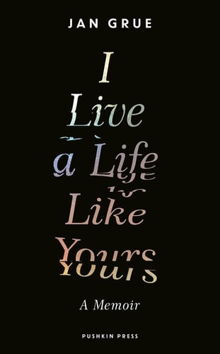 I Live a Life Like Yours A Memoir