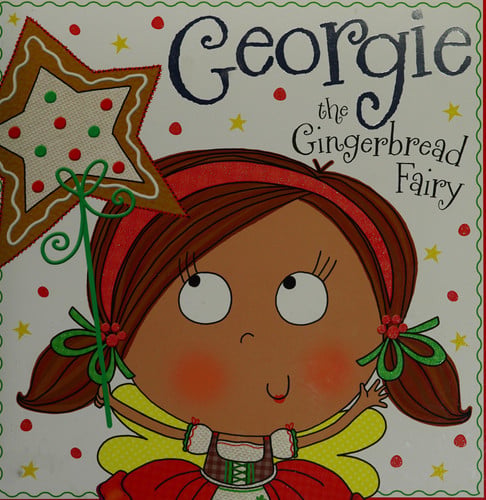 Georgie the Gingerbread Fairy