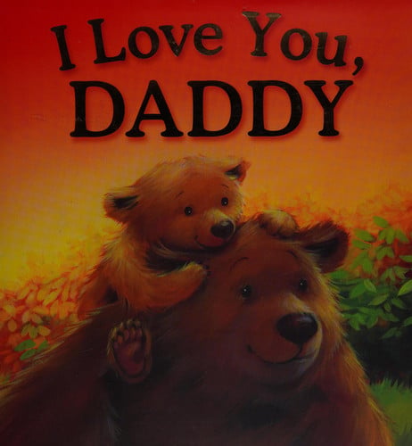 I Love You, Daddy