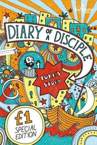 Diary of a Disciple Luke's Story