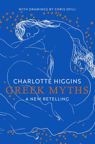 Greek Myths A New Retelling