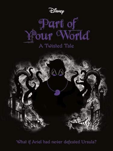 Part of Your World A Twisted Tale