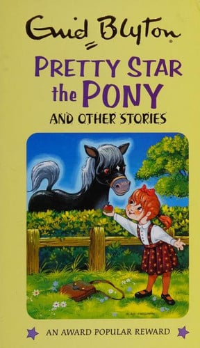 Pretty Star the Pony And Other Stories