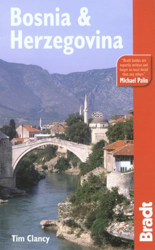 Bosnia and Herzegovina The Bradt Travel Guide