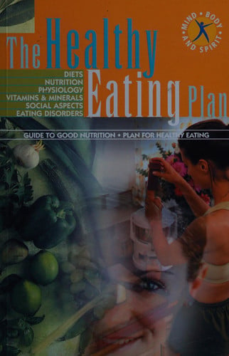 The Healthy Eating Plan