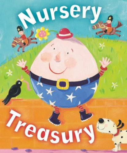 Nursery Treasury Best-Loved Nursery Rhymes, Fairytales and First Poems