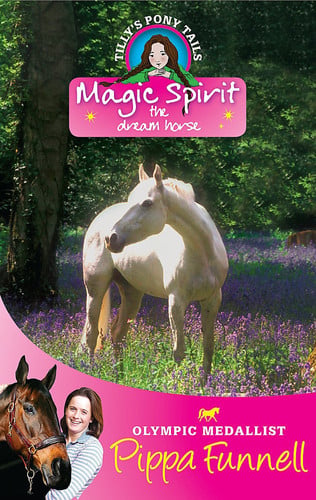Magic Spirit The Dream Horse