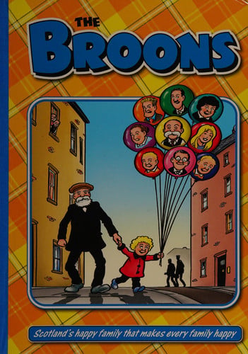 The Broons Scotland's Happy Family that Makes Every Family Happy