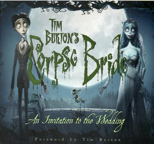 Tim Burton's Corpse Bride An Invitation to the Wedding