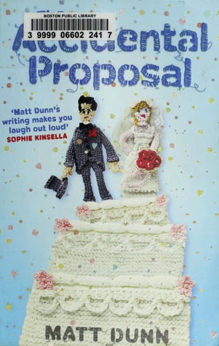 The Accidental Proposal