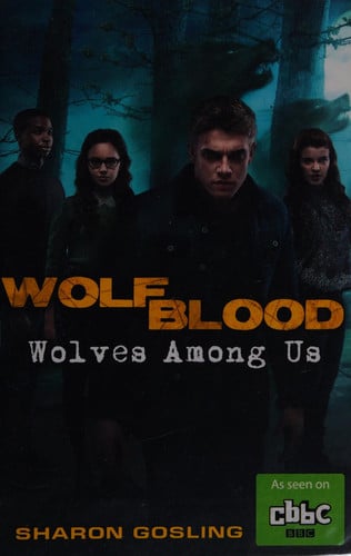 Wolfblood: Wolves Among Us