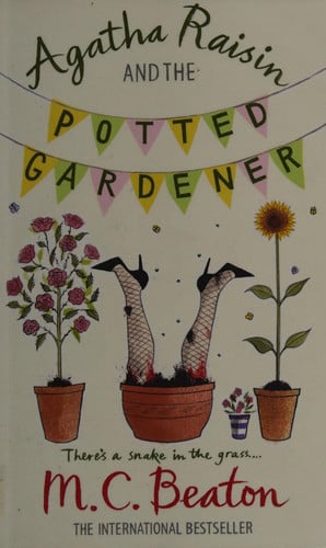 Agatha Raisin and the Potted Gardener