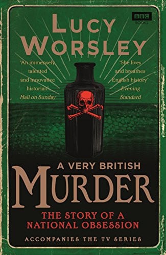 A Very British Murder The Story of a National Obsession