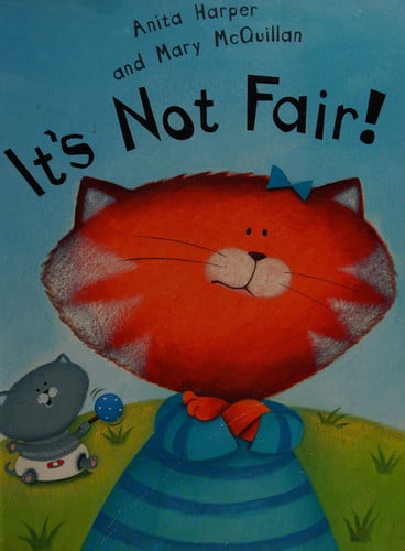 It's Not Fair!