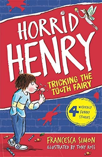 Horrid Henry Tricks the Tooth Fairy