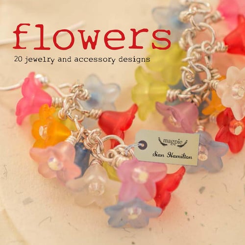 Flowers 20 Jewelry and Accessory Designs