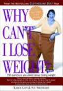 Why Can't I Lose Weight? 150 Questions You Asked About Losing Weight