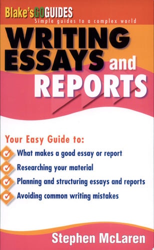 Writing Essays and Reports