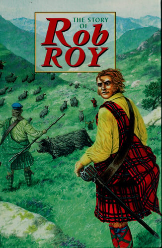 The Story of Rob Roy
