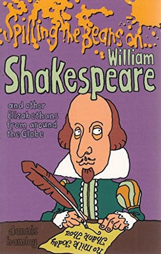 Spilling the Beans On-- William Shakespeare and Other Elizabethans from Around the Globe