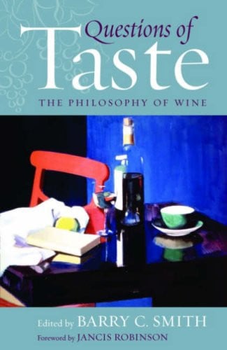 Questions of Taste The Philosophy of Wine