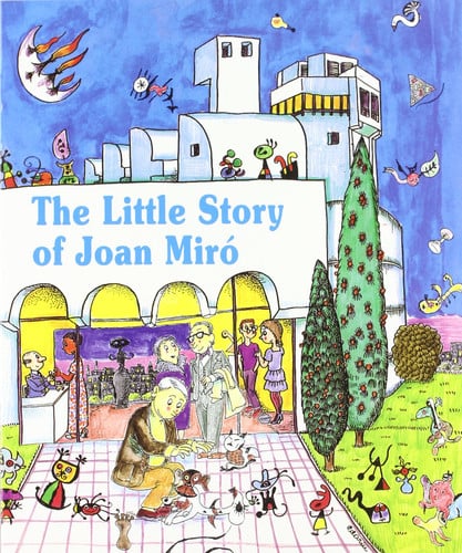 The Little Story of Joan Miró