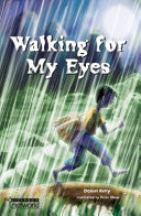 Walking for Eyes Chapter Book